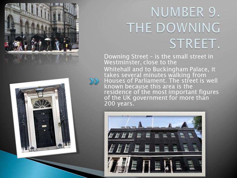 NUMBER 9. THE DOWNING STREET. Downing