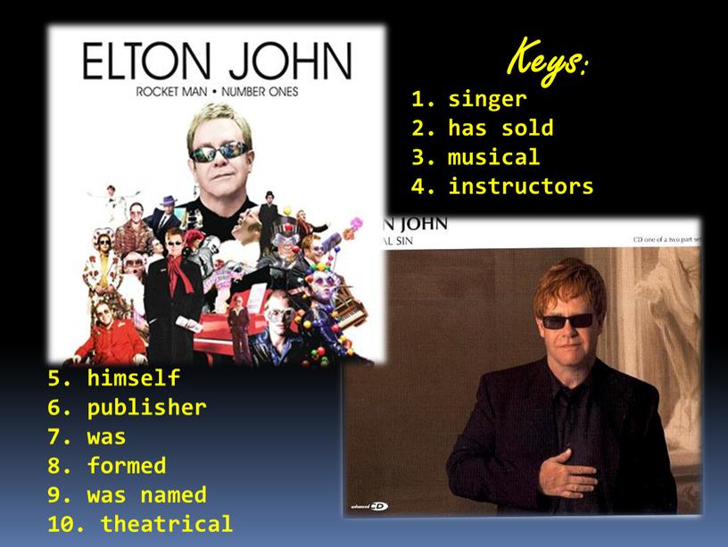 Keys: singer has sold musical instructors 5