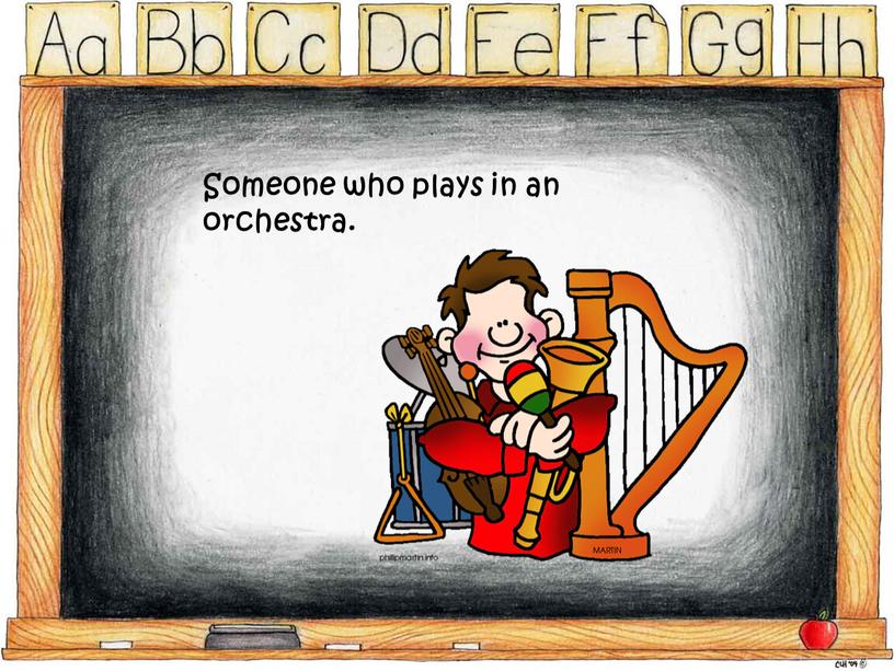 Someone who plays in an orchestra