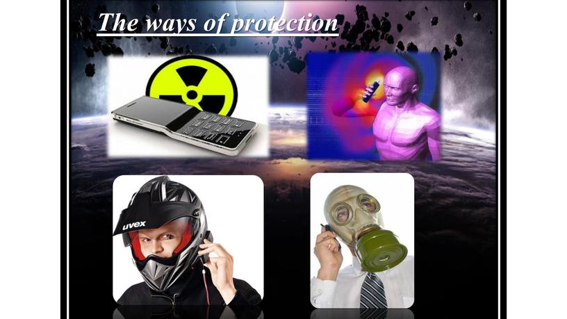The ways of protection