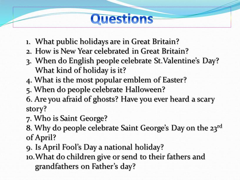 Questions What public holidays are in