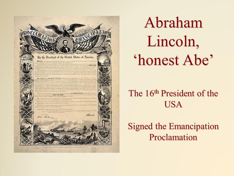 Abraham Lincoln, ‘honest Abe’