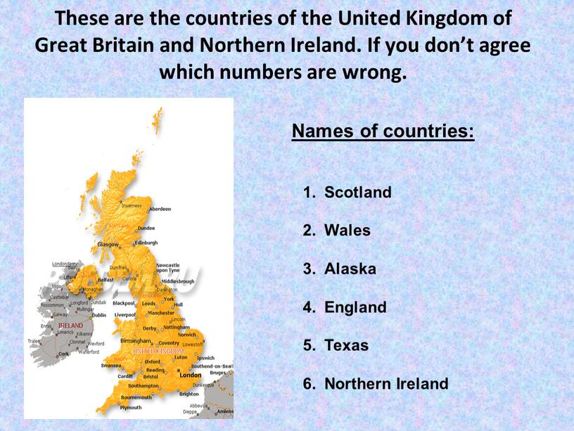 These are the countries of the