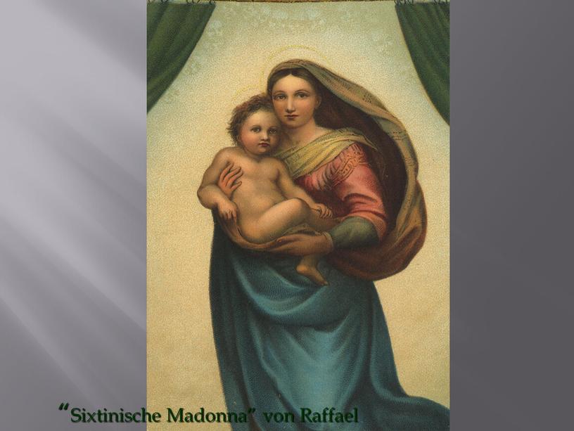 Sixtinische Madonna” von Raffael