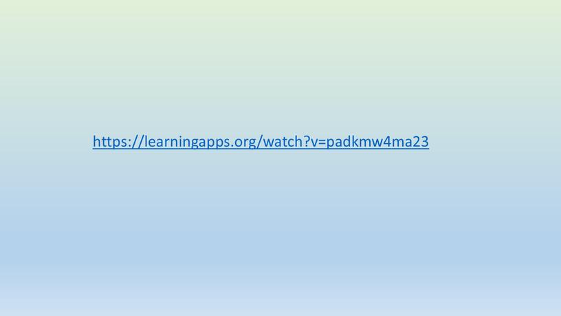 https://learningapps.org/watch?v=padkmw4ma23