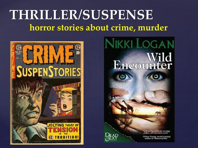 THRILLER/SUSPENSE horror stories about crime, murder