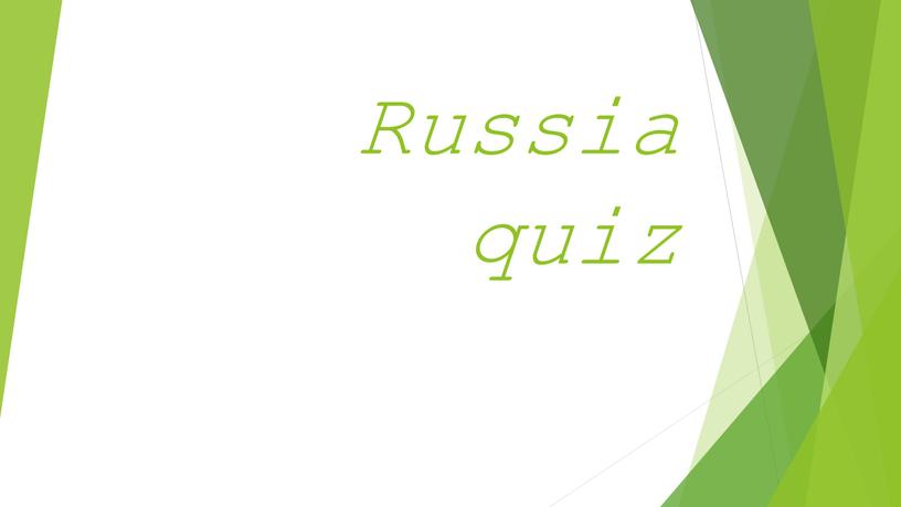 Russia quiz
