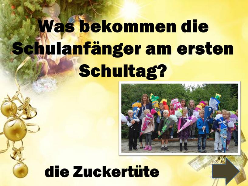 Was bekommen die Schulanfänger am ersten