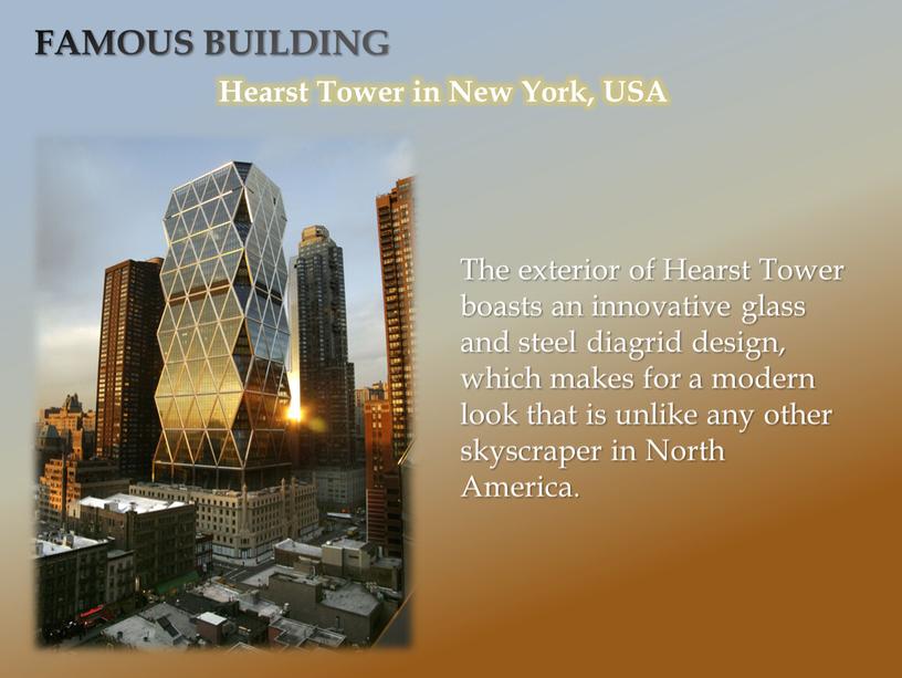 FAMOUS BUILDING Hearst Tower in