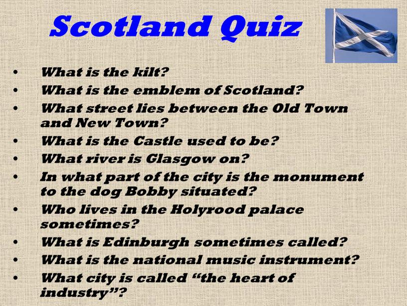 Scotland Quiz What is the kilt?