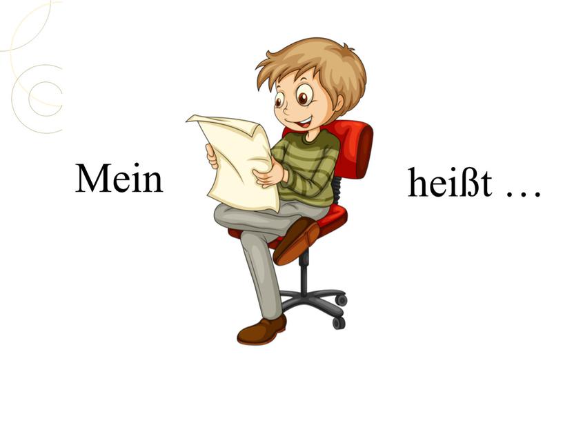 Mein heißt …