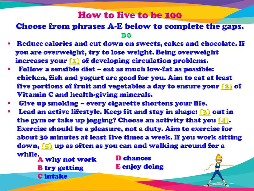 How to live to be 100 Choose from phrases