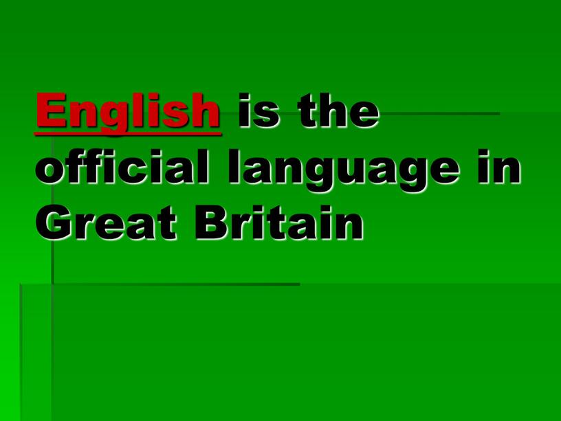 English is the official language in