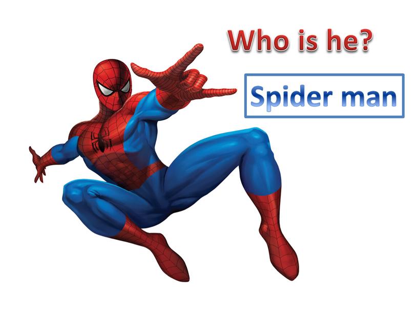 Who is he? Spider man