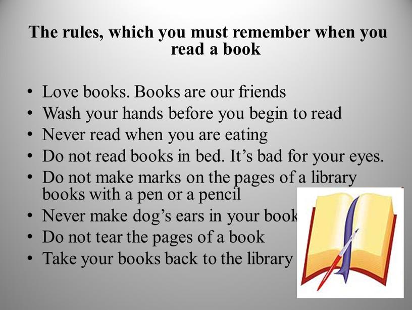 The rules, which you must remember when you read a book