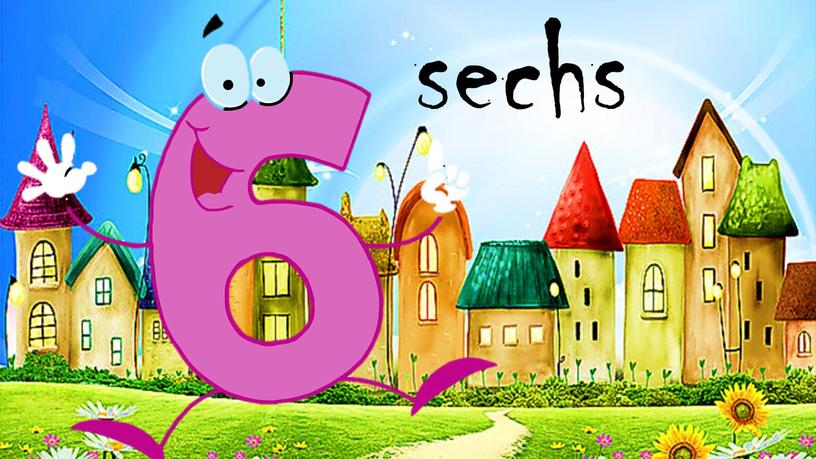 sechs