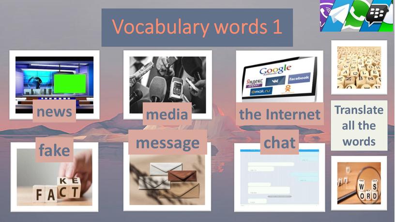 Vocabulary words 1 the Internet news media fake message chat