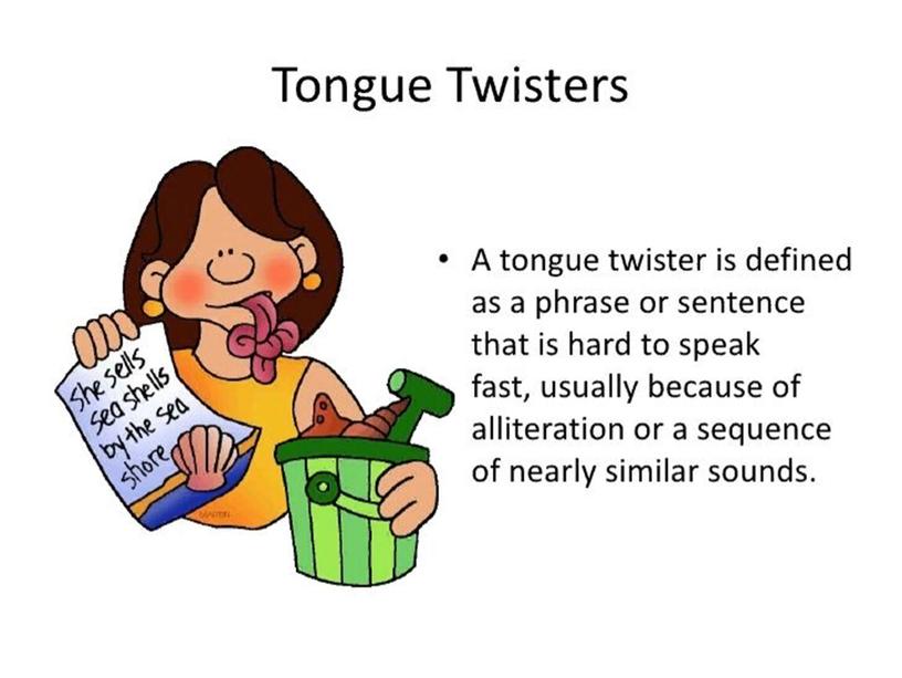 TONGUE-TWISTERS
