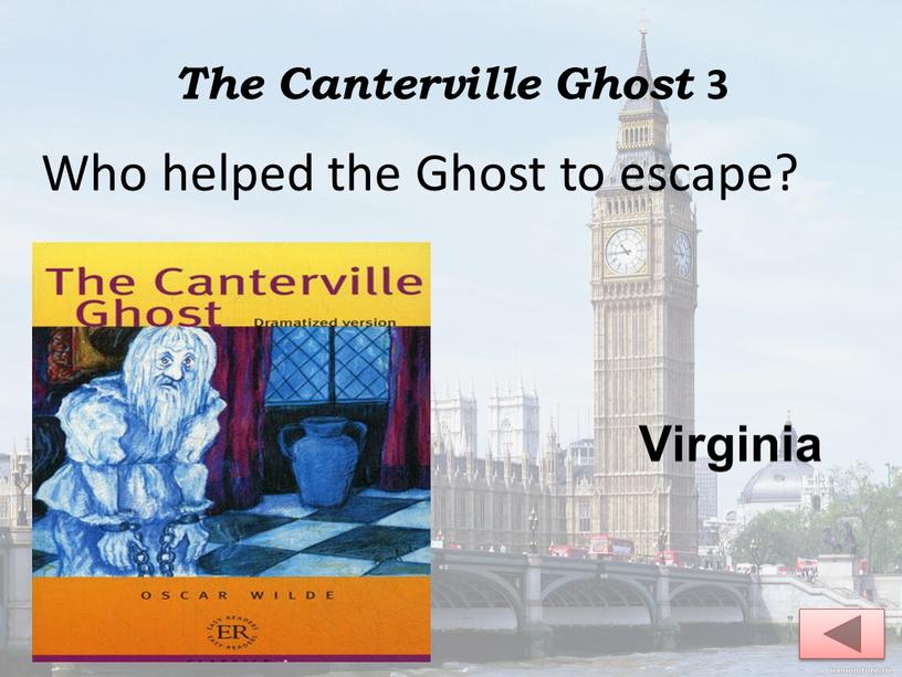 The Canterville Ghost 3 Who helped the