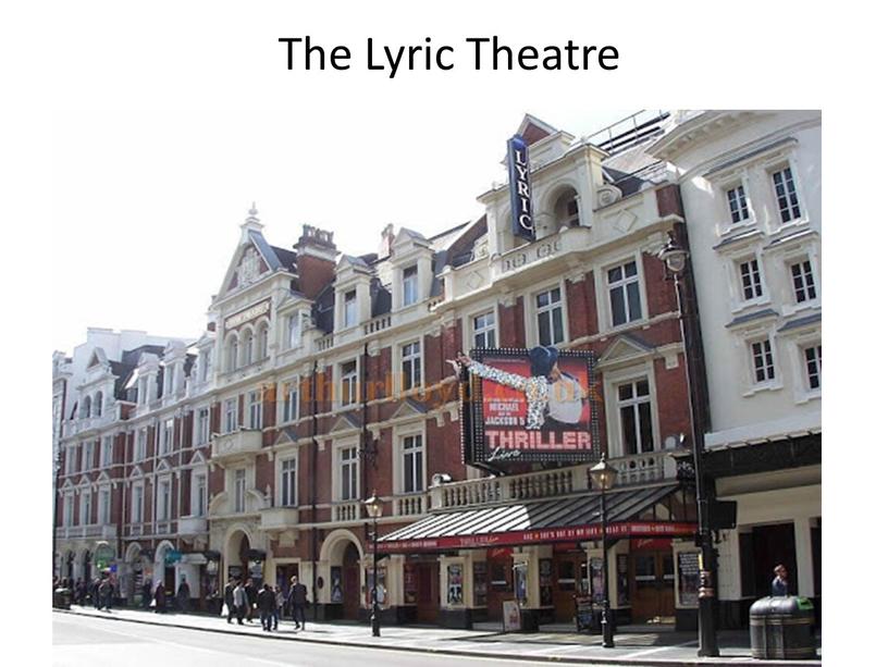 The Lyric Theatre