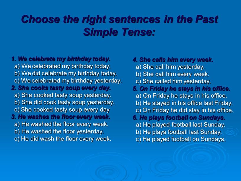 Choose the right sentences in the