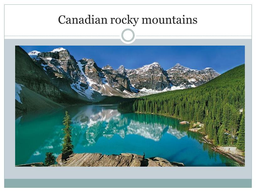 Canadian rocky mountains