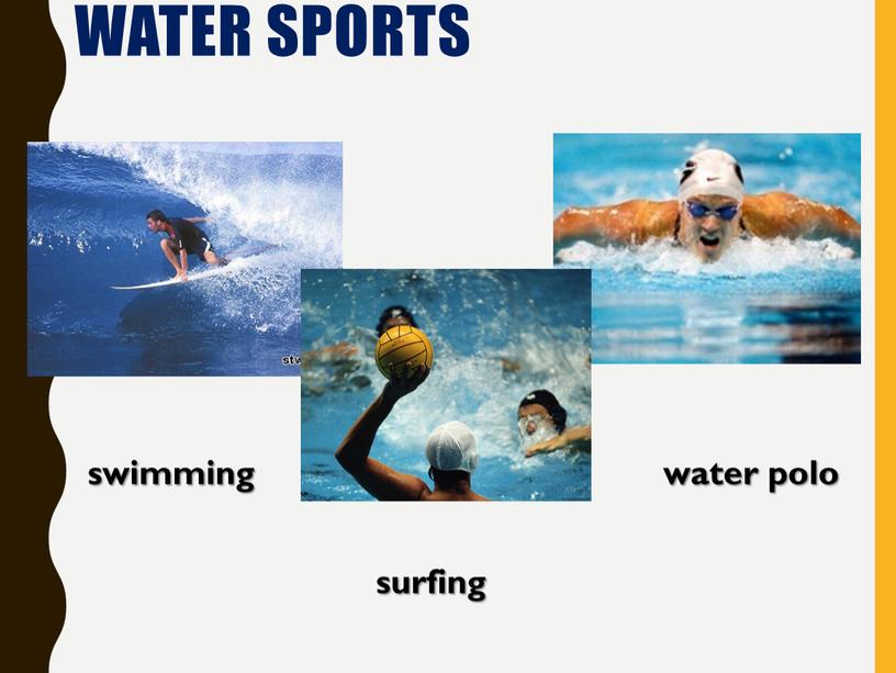 WATER SPORTS surfing swimming water polo
