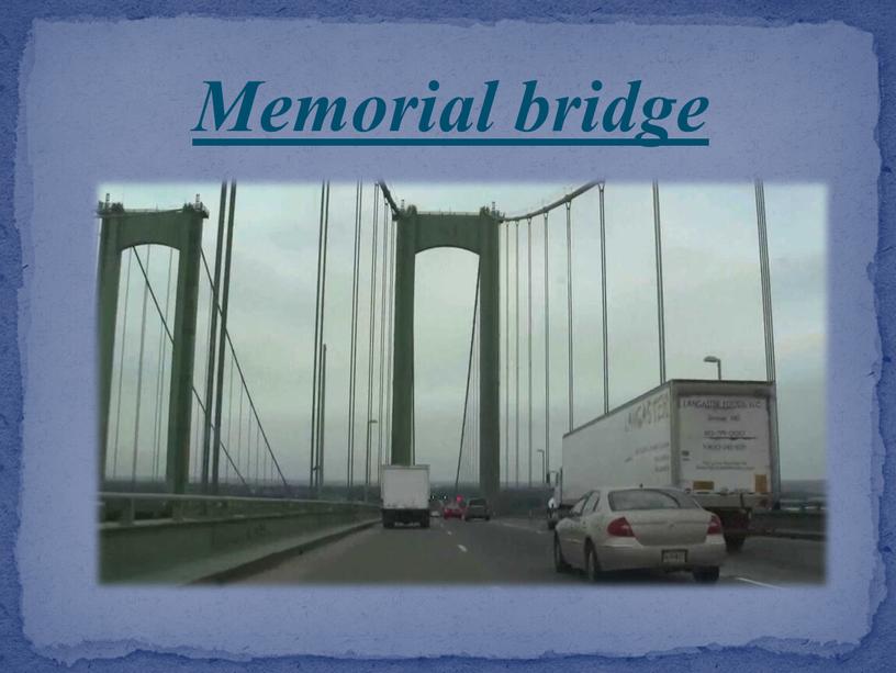 Memorial bridge