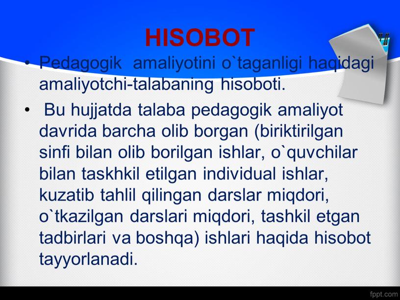 HISOBOT Pedagogik amaliyotini o`taganligi haqidagi amaliyotchi-talabaning hisoboti