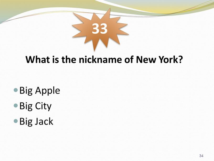 What is the nickname of New York?