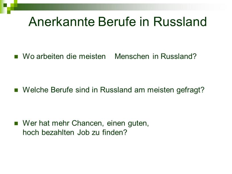 Anerkannte Berufe in Russland