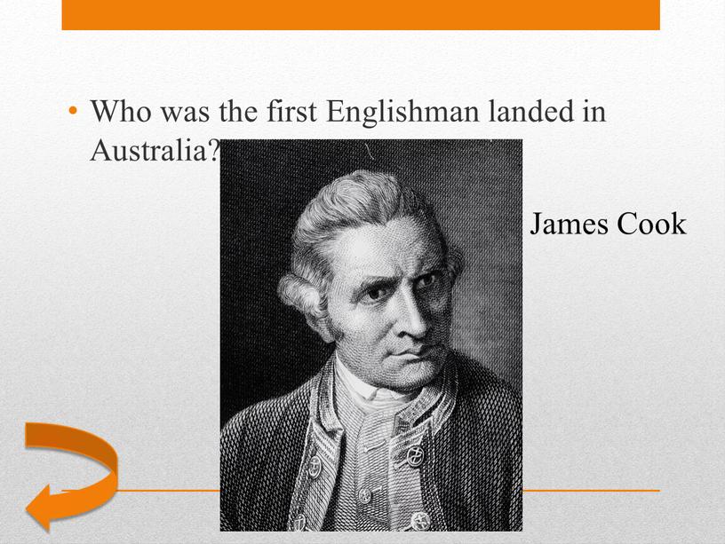 James Cook Who was the first Englishman landed in