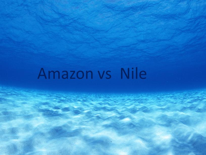 Amazon vs Nile