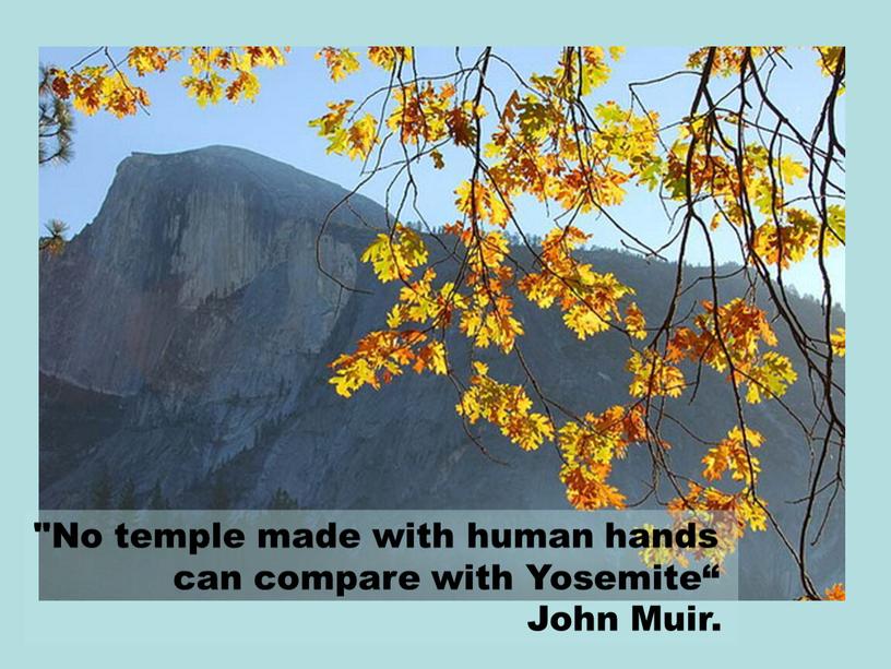 No temple made with human hands can compare with