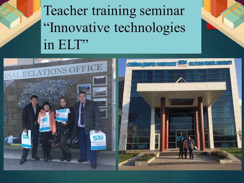 Teacher training seminar “Innovative technologies in