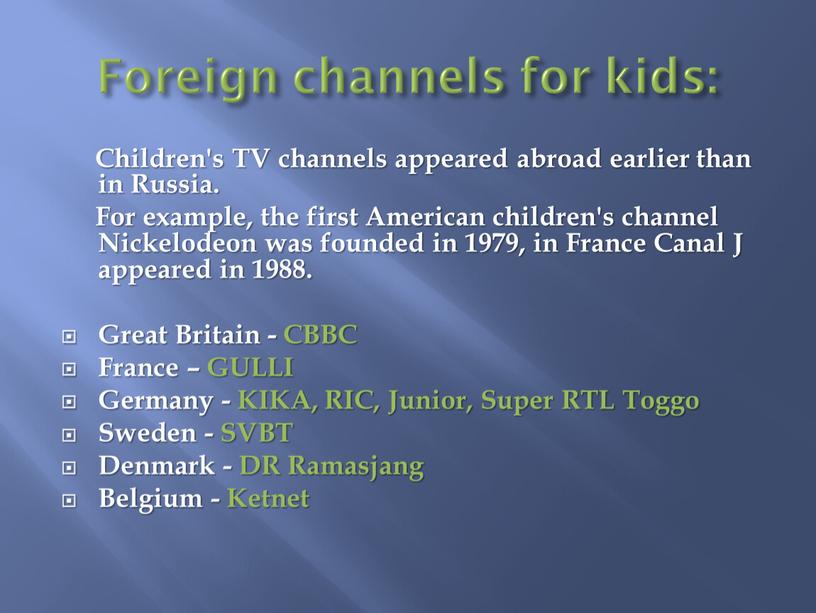 Foreign channels for kids: Children's