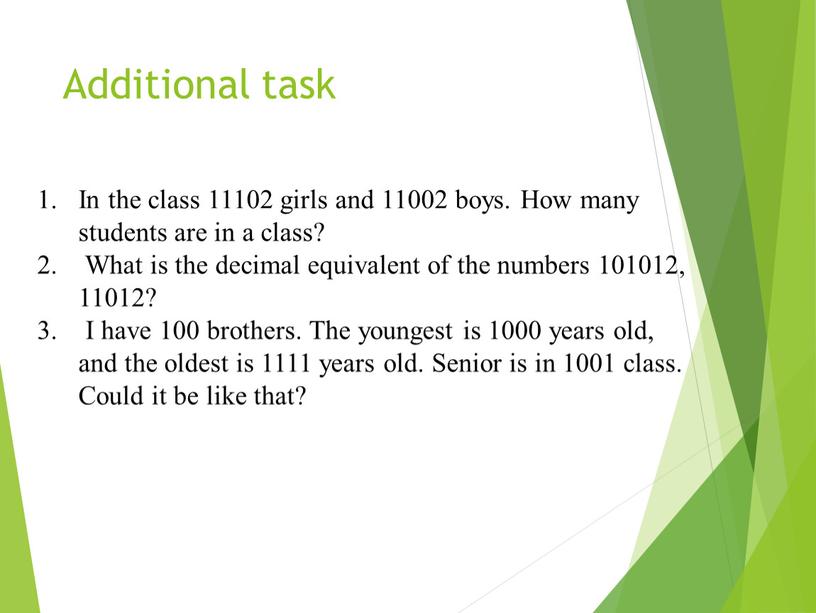 In the class 11102 girls and 11002 boys