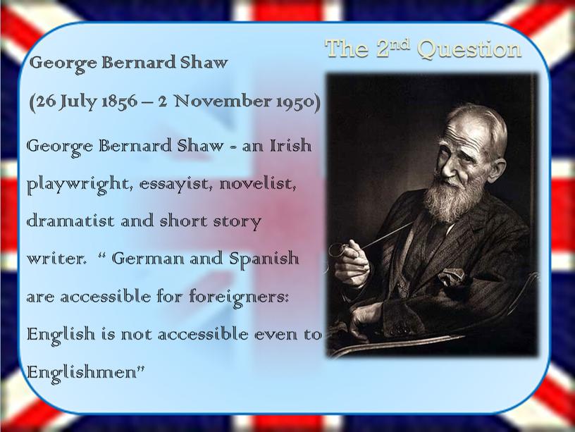 George Bernard Shaw (26
