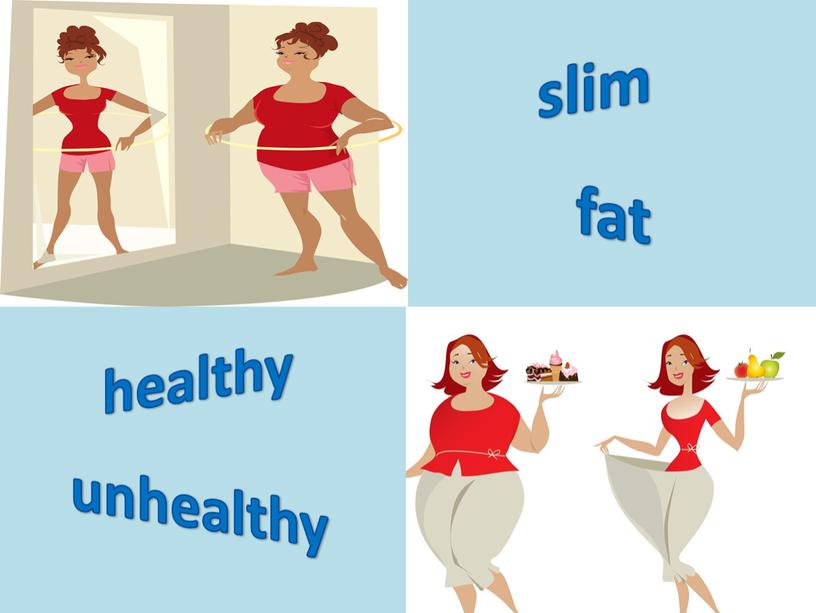 slim fat healthy unhealthy