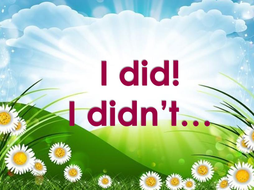 I did! I didn’t…