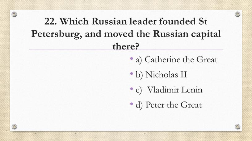 Which Russian leader founded St