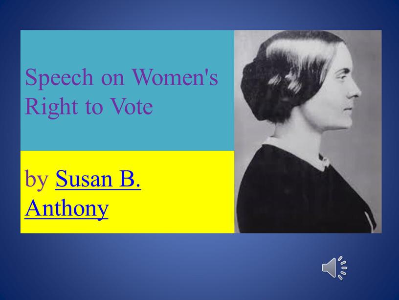Speech on Women's Right to Vote by