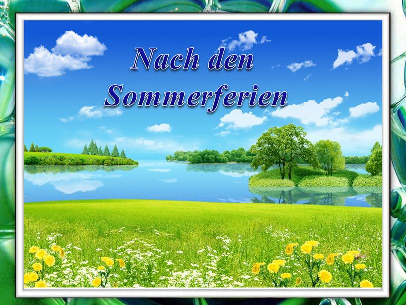 Nach den Sommerferien