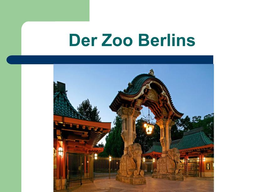 Der Zoo Berlins