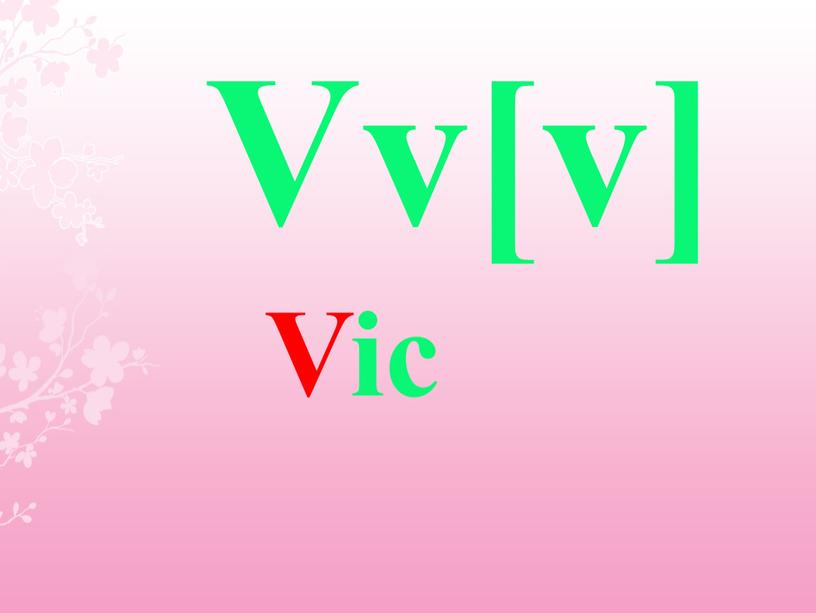 Vv[v] Vic