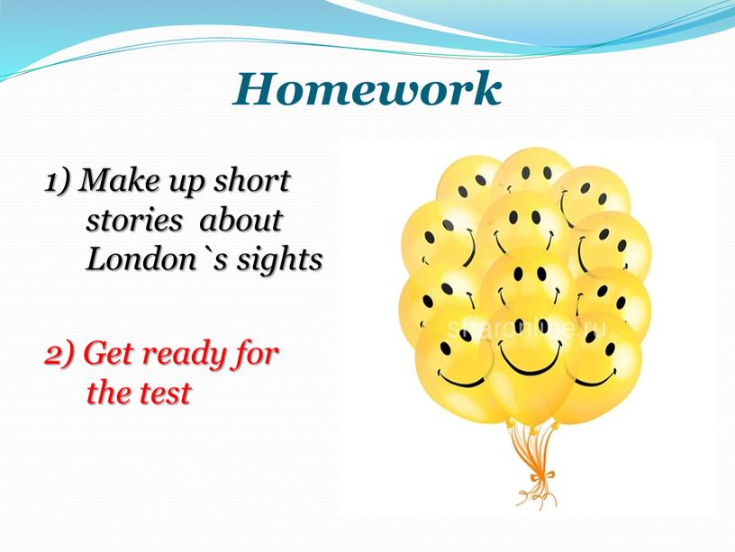 Homework 1) Make up short stories about