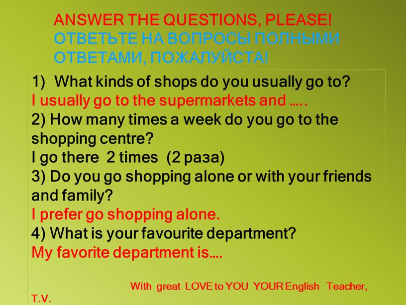 What kinds of shops do you usually go to?
