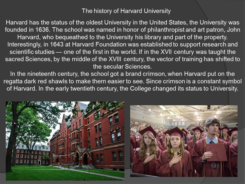The history of Harvard University