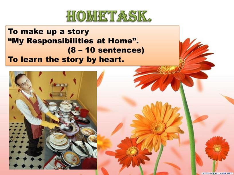 HOMETASK. To make up a story “My