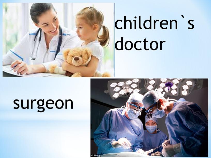 children`s doctor surgeon